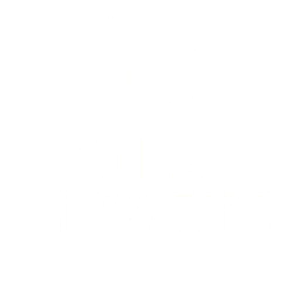 Radical Innovators